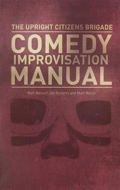 The upright citizens brigade comedy improvisation manual by matt besser. - Corvette c3 service repair workshop manual download 68 82.